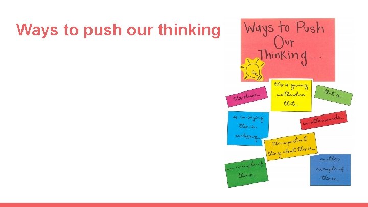 Ways to push our thinking 