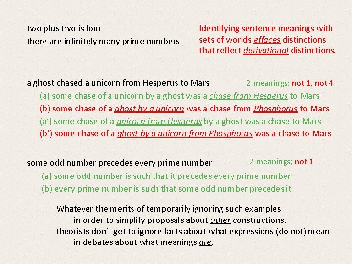 two plus two is four there are infinitely many prime numbers Identifying sentence meanings