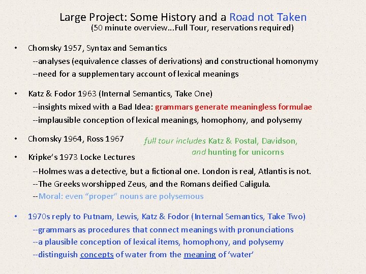Large Project: Some History and a Road not Taken (50 minute overview. . .