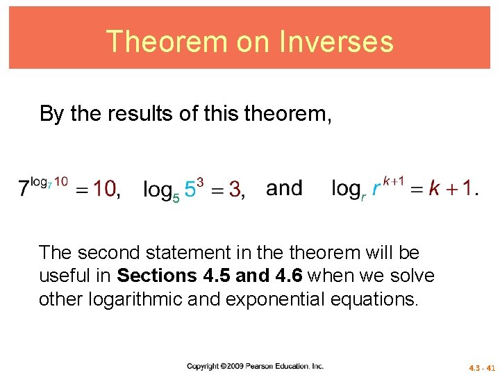 Theorem on Inverses By the results of this theorem, The second statement in theorem