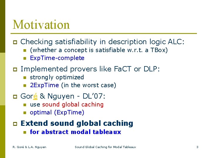Sound Global Caching for Abstract Modal Tableaux Rajeev