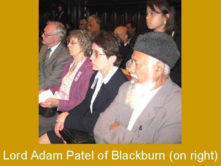 Lord Adam Patel of Blackburn (on right) 