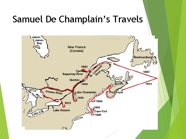 Samuel De Champlain’s Travels 