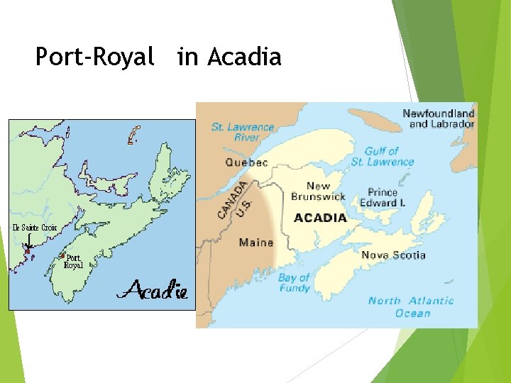 Port-Royal in Acadia 