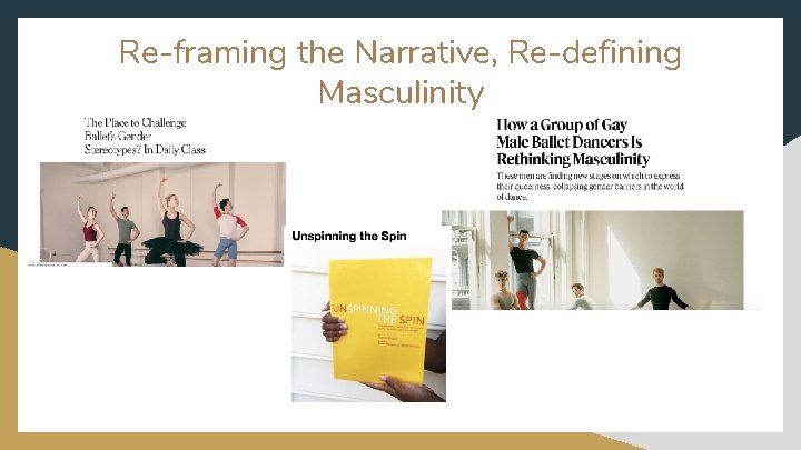 Re-framing the Narrative, Re-defining Masculinity 