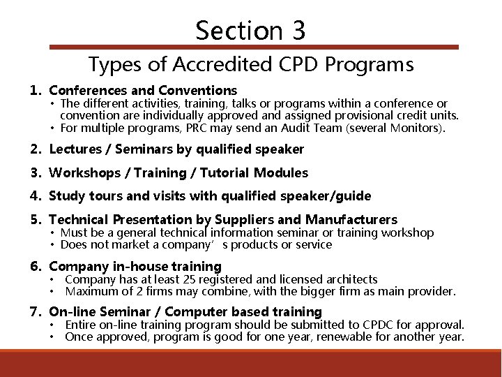 Section 3 Types of Accredited CPD Programs 1. Conferences and Conventions • The different