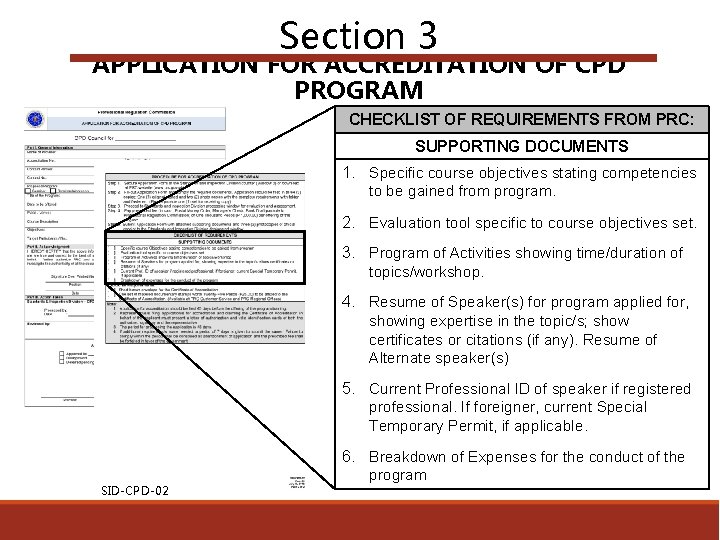 Section 3 APPLICATION FOR ACCREDITATION OF CPD PROGRAM CHECKLIST OF REQUIREMENTS FROM PRC: SUPPORTING