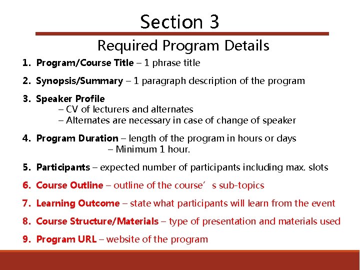 Section 3 Required Program Details 1. Program/Course Title – 1 phrase title 2. Synopsis/Summary