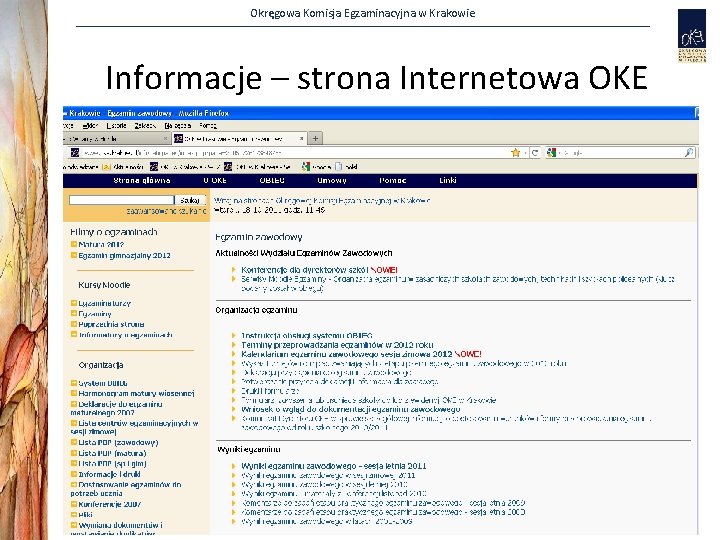 Okręgowa Komisja Egzaminacyjna w Krakowie Informacje – strona Internetowa OKE 