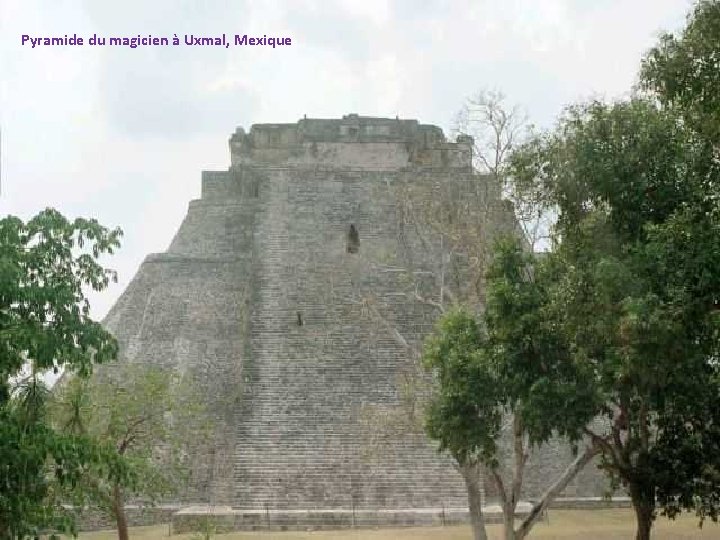 Pyramide du magicien à Uxmal, Mexique 