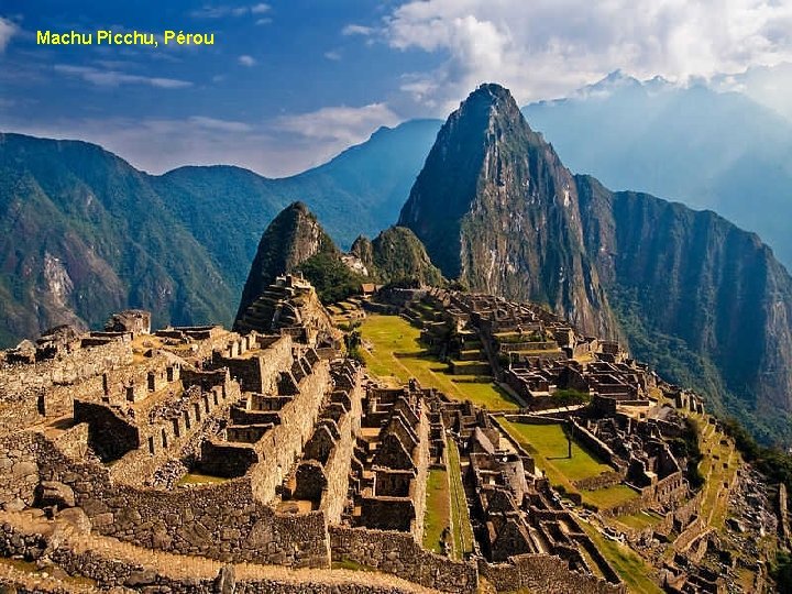 Machu Picchu, Pérou 