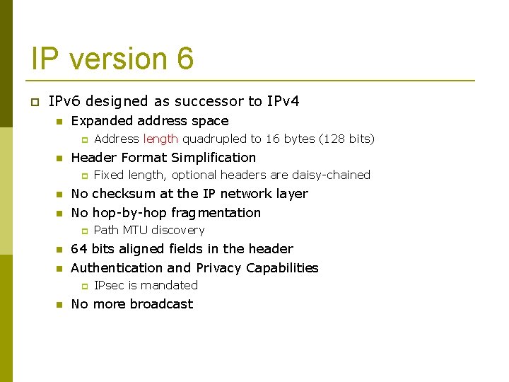 IP version 6 IPv 6 designed as successor to IPv 4 Expanded address space