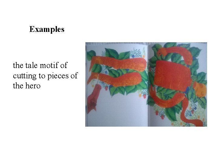 Examples the tale motif of cutting to pieces of the hero Examples the tale motif of cutting to pieces of the hero