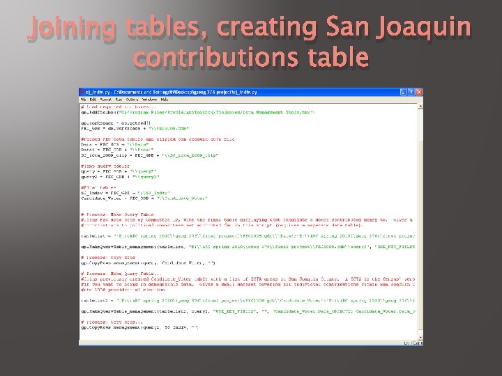Joining tables, creating San Joaquin contributions table 