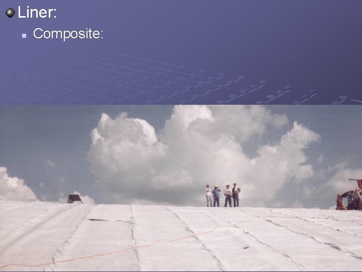 Liner: n Composite: 