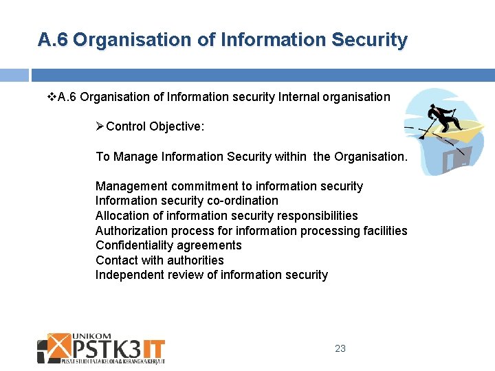 A. 6 Organisation of Information Security v. A. 6 Organisation of Information security Internal