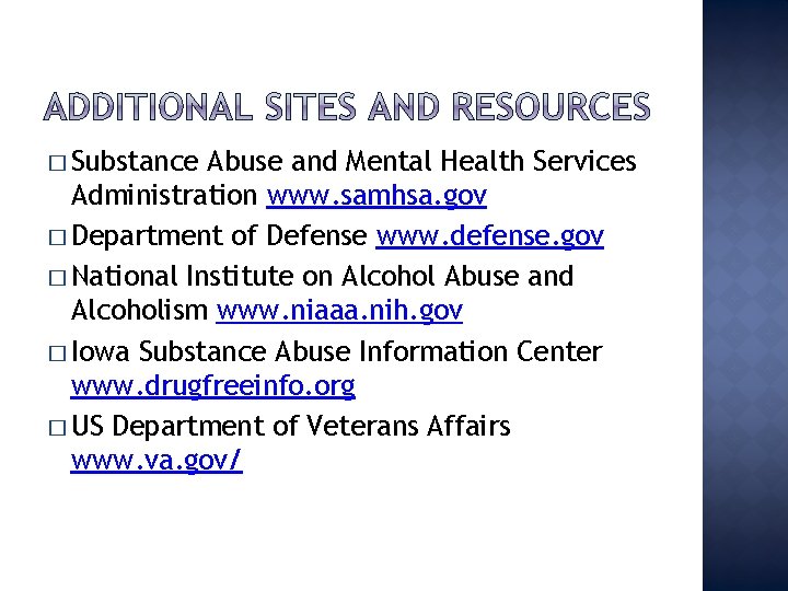 � Substance Abuse and Mental Health Services Administration www. samhsa. gov � Department of