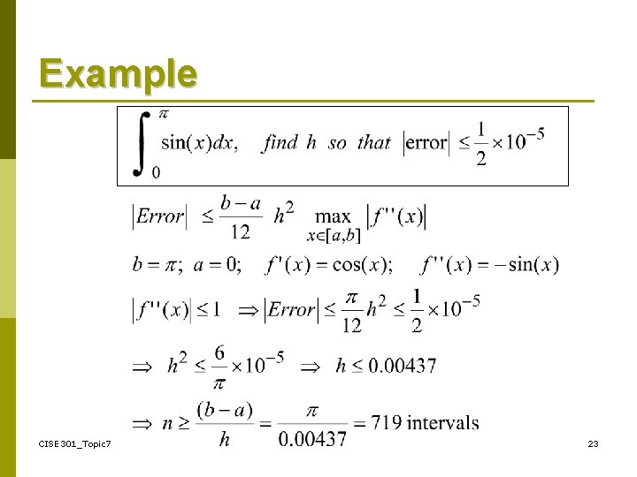 Example CISE 301_Topic 7 23 