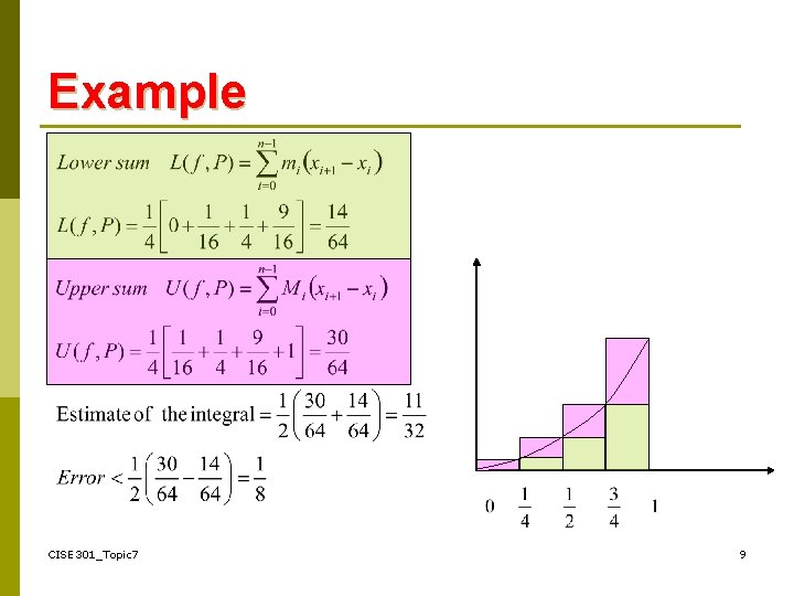 Example CISE 301_Topic 7 9 