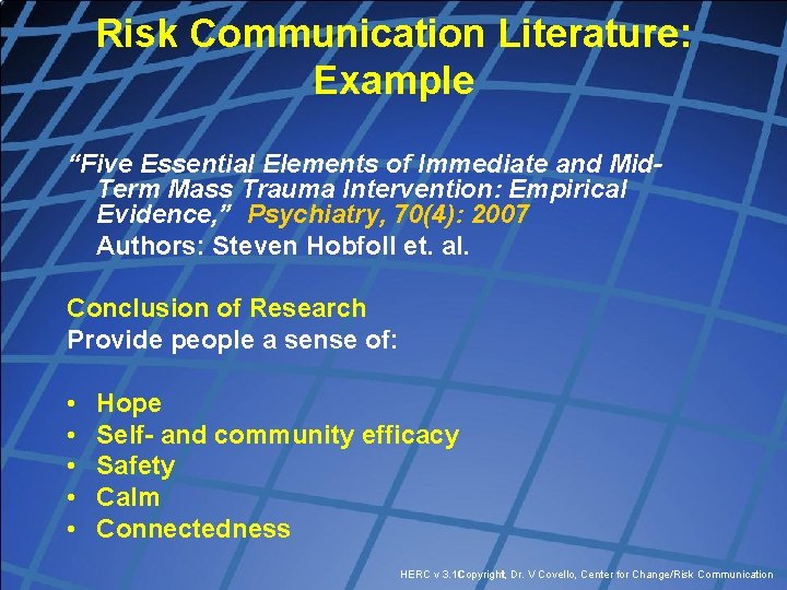 Risk Communication Literature: Example “Five Essential Elements of Immediate and Mid. Term Mass Trauma