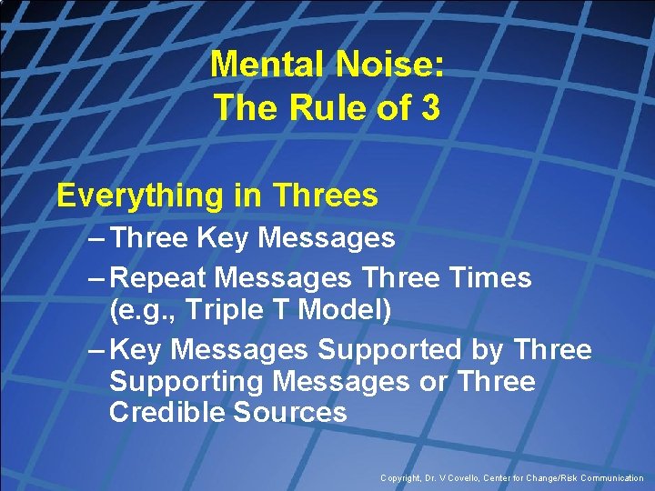 Mental Noise: The Rule of 3 Everything in Threes – Three Key Messages –