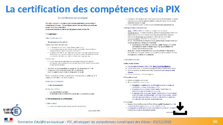 La certification des compétences via PIX GREC INITIALES Formation Edul@b ac-toulouse - PIX, développer