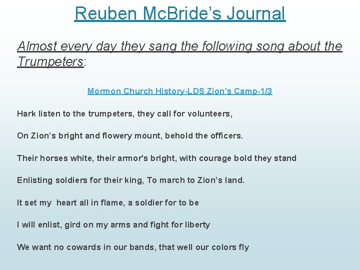Reuben Mc. Bride’s Journal Almost every day they sang the following song about the