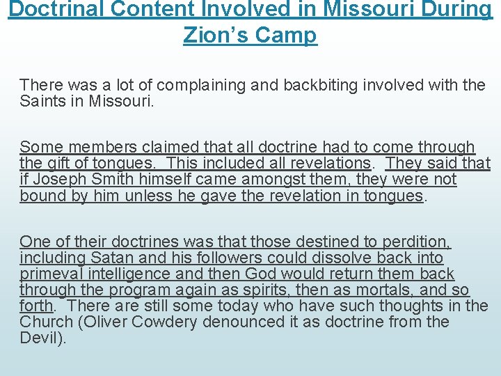 Doctrinal Content Involved in Missouri During Zion’s Camp There was a lot of complaining