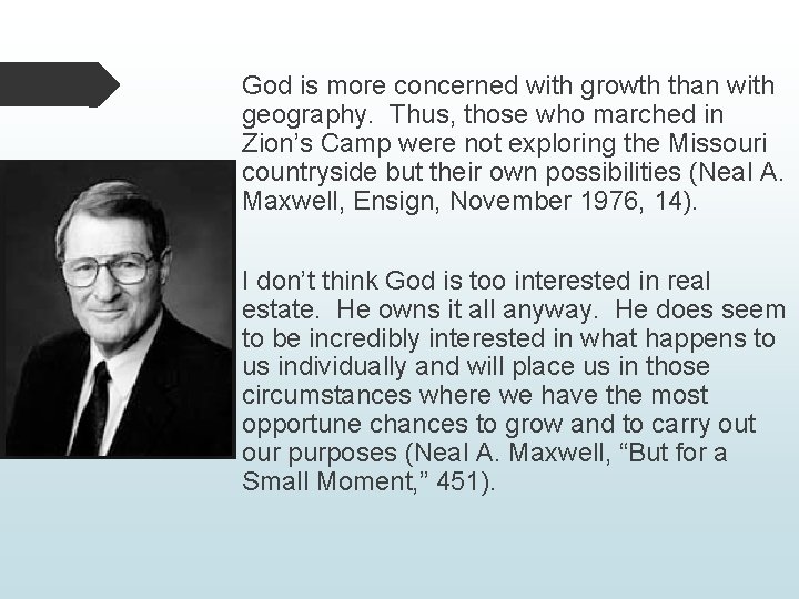 God is more concerned with growth than with geography. Thus, those who marched in