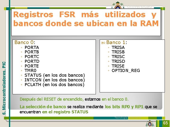Universidad de Oviedo Registros FSR más utilizados y bancos donde se ubican en la