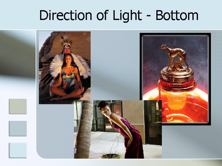 Direction of Light - Bottom 