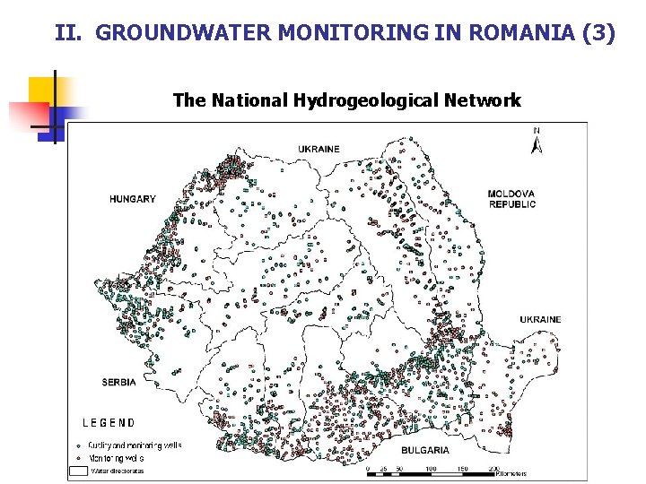 II. GROUNDWATER MONITORING IN ROMANIA (3) The National Hydrogeological Network 