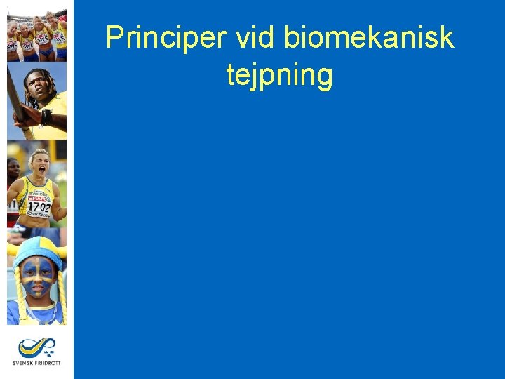 Principer vid biomekanisk tejpning 
