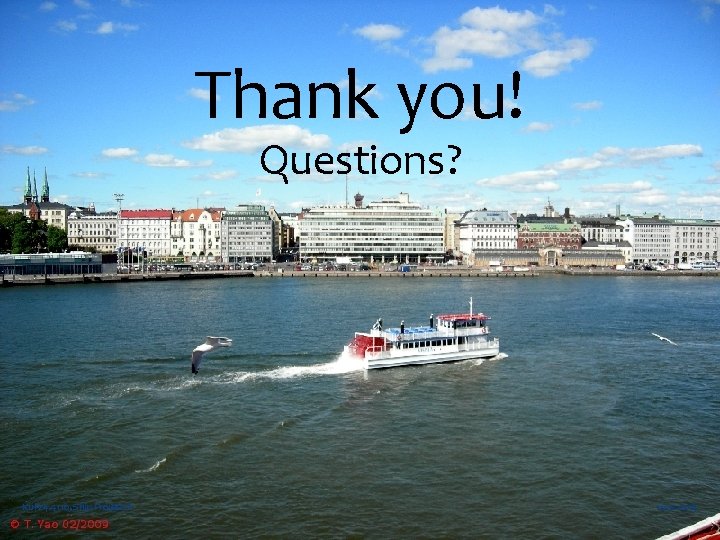 Thank you! Questions? Kul-24. 4110, Ship Project A 16. 12. 2014 