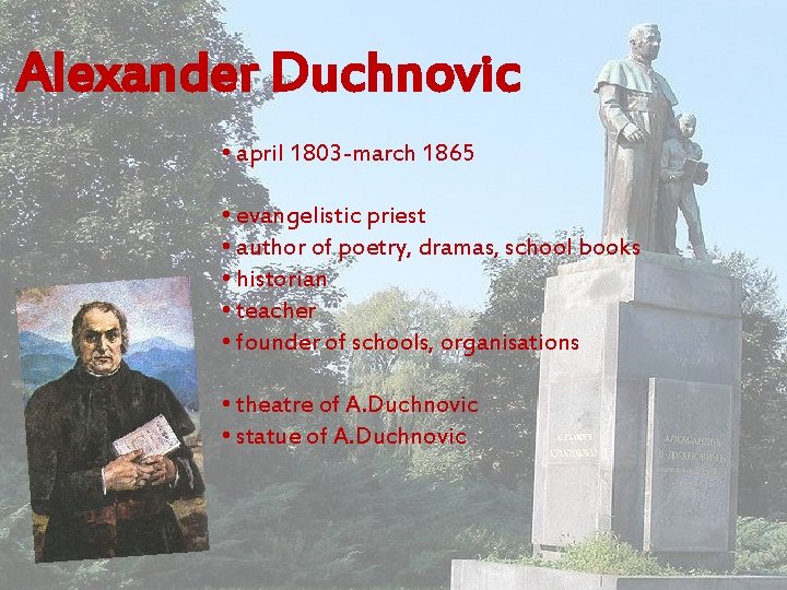 Alexander Duchnovic • april 1803 -march 1865 • evangelistic priest • author of poetry,