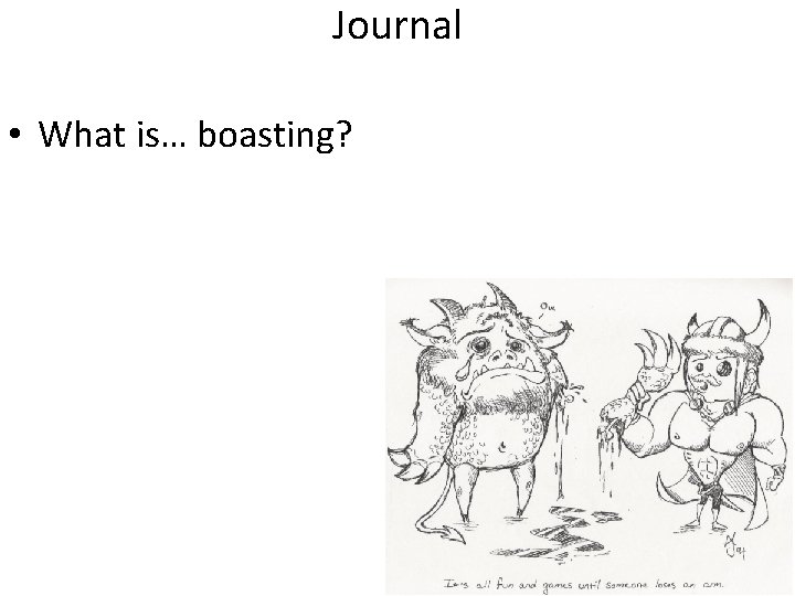 Journal • What is… boasting? 