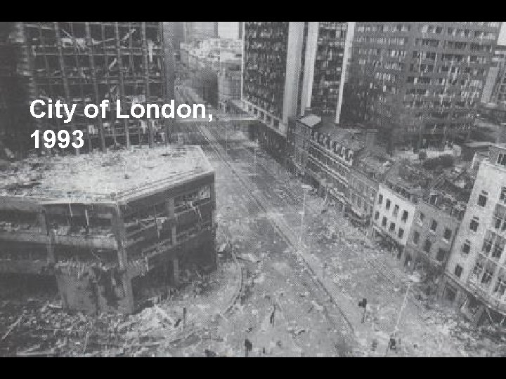City of London, 1993 