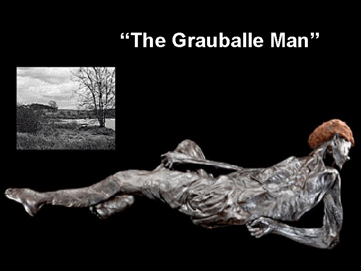 “The Grauballe Man” 