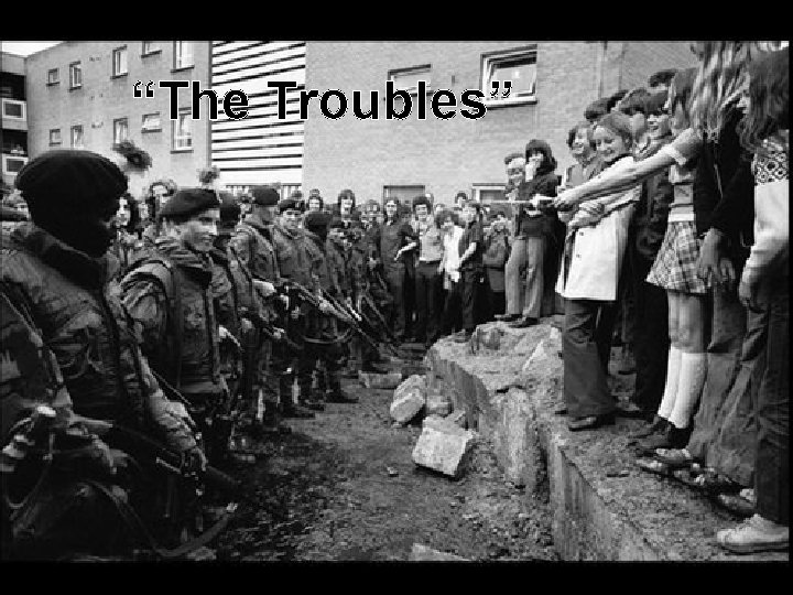 “The Troubles” 