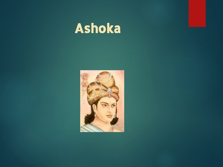 Ashoka 