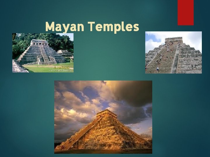 Mayan Temples 