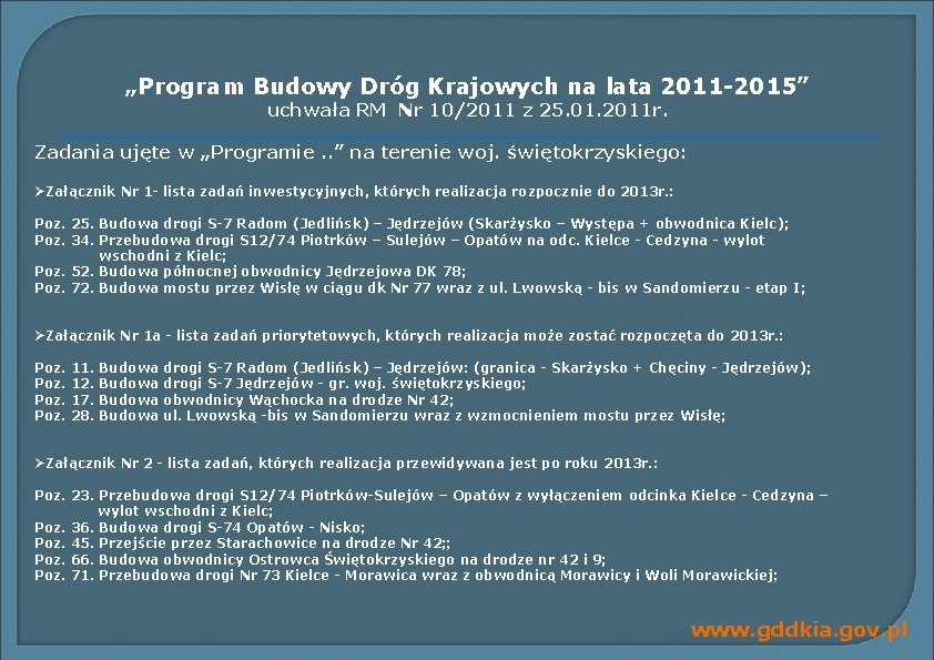 „Program Budowy Dróg Krajowych na lata 2011 -2015” uchwała RM Nr 10/2011 z 25.