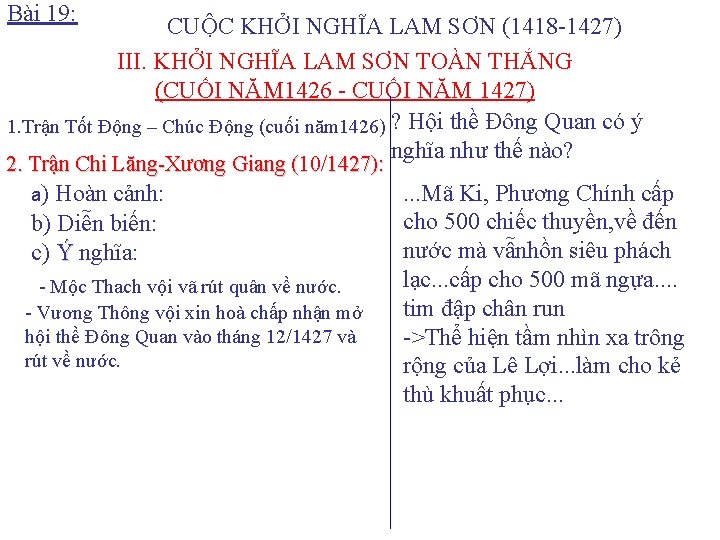 Bài 19: CUỘC KHỞI NGHĨA LAM SƠN (1418 -1427) III. KHỞI NGHĨA LAM SƠN