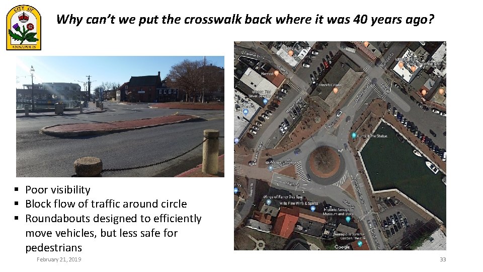 Why can’t we put the crosswalk back where it was 40 years ago? §