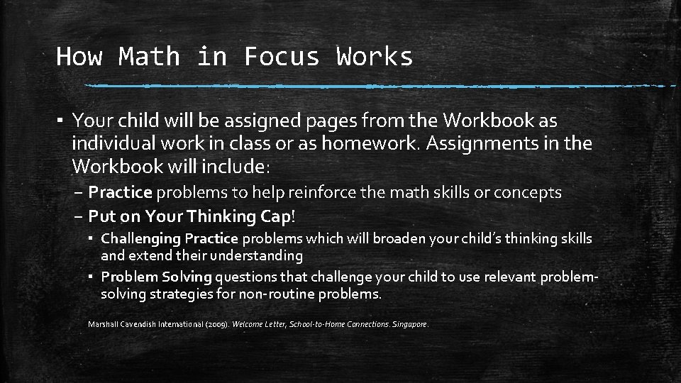 How Math in Focus Works ▪ Your child will be assigned pages from the