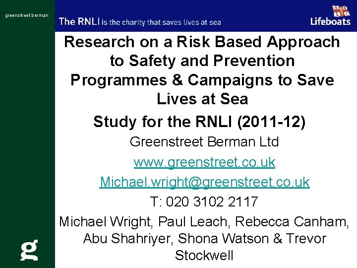 greenstreet berman Research on a Risk Based Approach to Safety and Prevention Programmes &