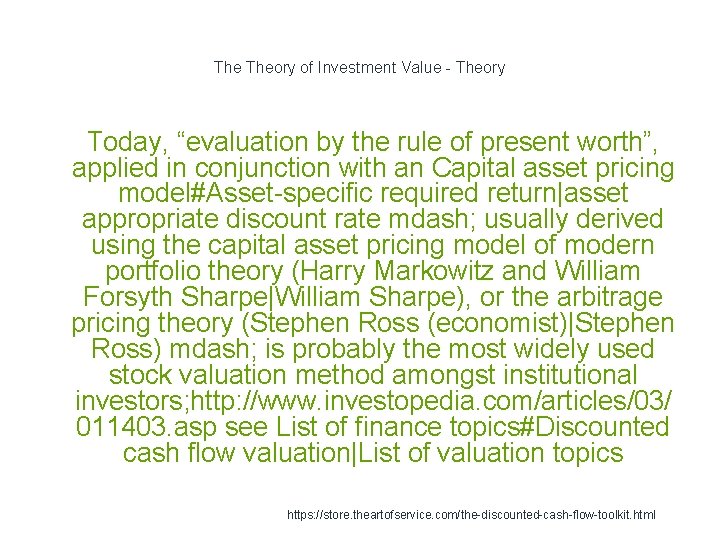 The Theory of Investment Value - Theory 1 Today, “evaluation by the rule of The Theory of Investment Value - Theory 1 Today, “evaluation by the rule of