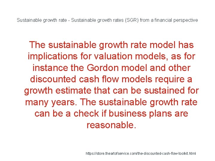 Sustainable growth rate - Sustainable growth rates (SGR) from a financial perspective 1 The Sustainable growth rate - Sustainable growth rates (SGR) from a financial perspective 1 The
