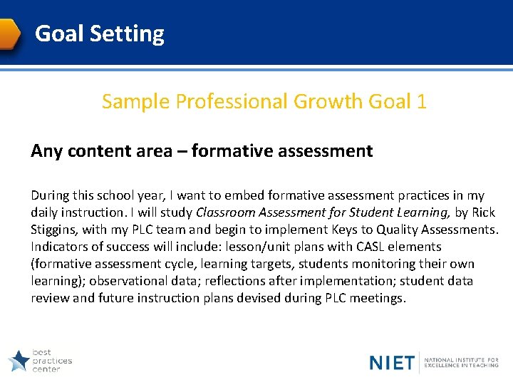 Goal Setting Sample Professional Growth Goal 1 Any content area – formative assessment During