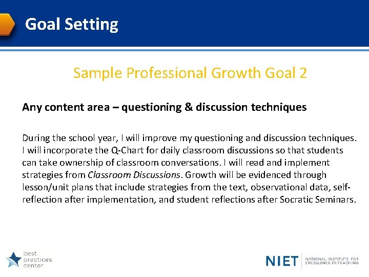 Goal Setting Sample Professional Growth Goal 2 Any content area – questioning & discussion